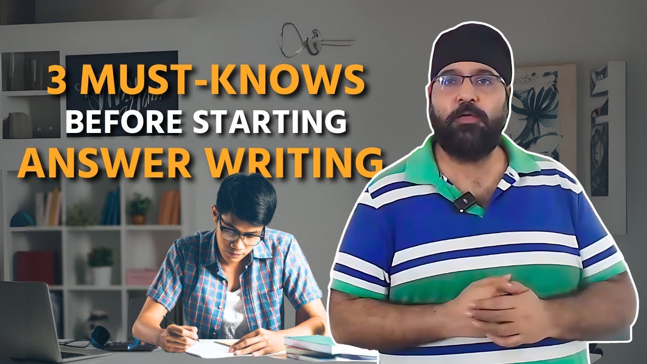 3 Must Knows Before Starting Answer Writing For UPSC By Pavneet Singh ...