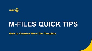 M Files Quick Tip - Creating a Word Document Template