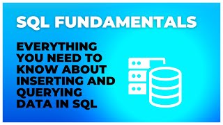 SQL INSERT & SELECT Explained | How to Insert and Query Data in SQL