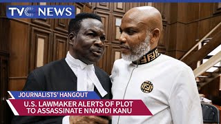 U.S Lawmaker Alerts of Plot to Assassinate Nnamdi Kanu