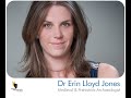 Dr Erin Lloyd Jones, Medieval & Prehistoric Archaeologist