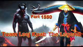 Tuam Leej Kuab The Legend Hmong Warrior  (part 1550)