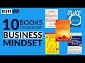 Top 10 Books for Developing a Business and Growth Mindset | Books for Billionaires | Filthy Rich