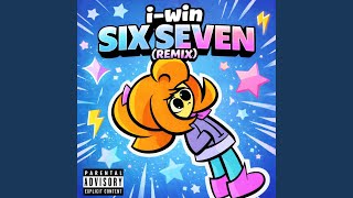 i-win six seven (hyro & Lerainzer Remix)