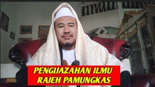 ASMA' RAJEH PAMUNGKAS ( Ilmu langka, Tingkat Tinggi, Warisan Para Wali )