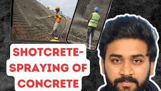 shotcrete uses | construction techniques | spraying of concrete