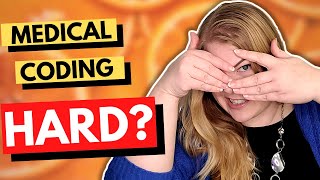 Is Medical Coding Hard? Insights from a Medical Coder
