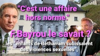 🇲🇫 F.Bayrou était-il au courant des horreurs de l'école religieuse de BÉTHARRAM? 🇲🇫 #voyance