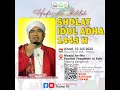 SHOLAT IDUL ADHA 1443 H MASJID AN-NUR PESANTREN AL FATH TALANG KERAMAT | Ustadz Ahmad Idris Kailani