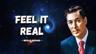 FEEL THE REALITY Before It Appears | Neville Goddard (1972 - Rare Lecture)