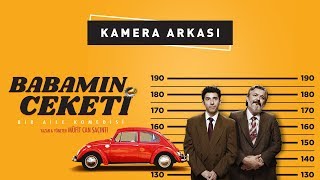 Babamın Ceketi - Kamera Arkası