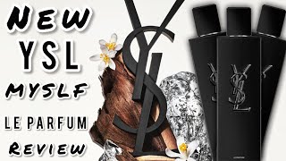 NEW YSL MYSELF LE PARFUM REVIEW 🔥🔥🔥