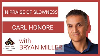 Carl Honoré: In Praise of Slowness
