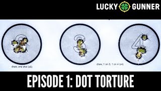 Start Shooting Better Episode 1: Dot Torture Drill