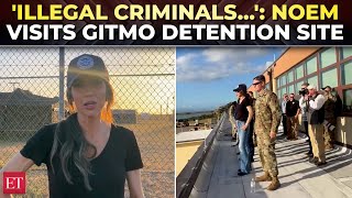 'Worst of the worst migrants...': Kristi Noem visits Gitmo detention site amid mass deportations