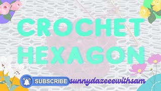 How to Make a Crochet Hexagon | Beginner Friendly Video Tutorial