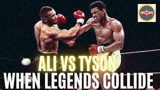 Legend vs Legend - Muhammad Ali vs Mike Tyson - When Legends Collide
