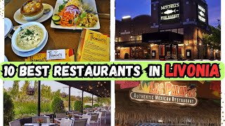Top 10 Best Restaurants to Eat in Livonia, MI