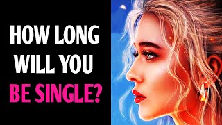 HOW LONG WILL YOU BE SINGLE? Magic Quiz - Pick One Personality Test