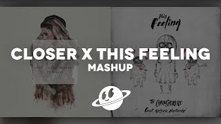 THIS FEELING x CLOSER [Mashup] - The Chainsmokers, Halsey, Kelsea Ballerini