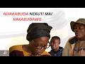 DARE RACHIEF MAKONI: KURORA MUMWE MUKADZI NEKUTI MAI VAIBUDAWO