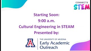 Connect2STEM TV - Cultural Engineering in Science, Technology, Engineering, Art and Math (STEAM)