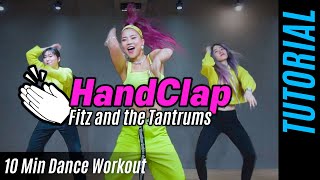 [Extreme Dance Workout Tutorial] HandClap - Fitz and the Tantrums | MYLEE Dance TV