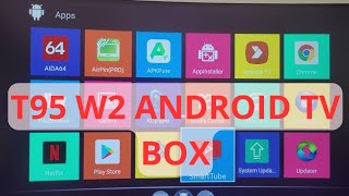Android TV Box T98 W2 Amlogic s905 W2 unboxing and setup