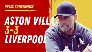 Aston Villa 3-3 Liverpool | Jurgen Klopp Post-Match Press Conference LIVE