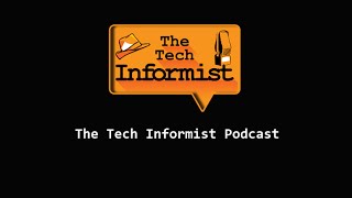 Tech Informist - Episode 73 - Tech News for May 22, 2015
