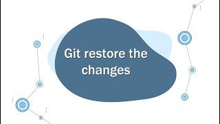 how to use git restore and completely ignore the changes: 3 scenarios