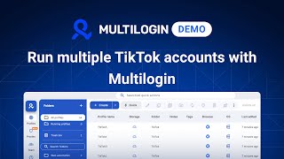 How to Run Multiple TikTok Accounts with Multilogin
