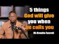 5 things God will give you when he calls you   Miz Mzwakhe Tancredi