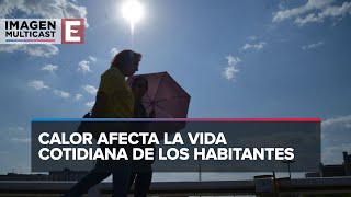 ¡Calorón! Mexicali padece temperaturas extremas por arriba de los 45 grados