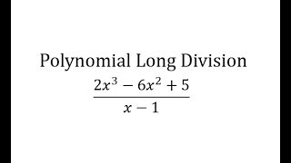 Ex 3: Divide a Polynomial by a Binomial Using Long Division