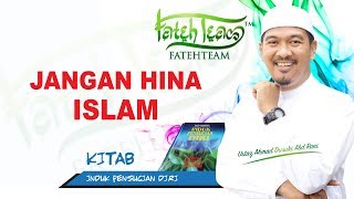 USTAZ AHMAD DUSUKI - JANGAN HINA ISLAM