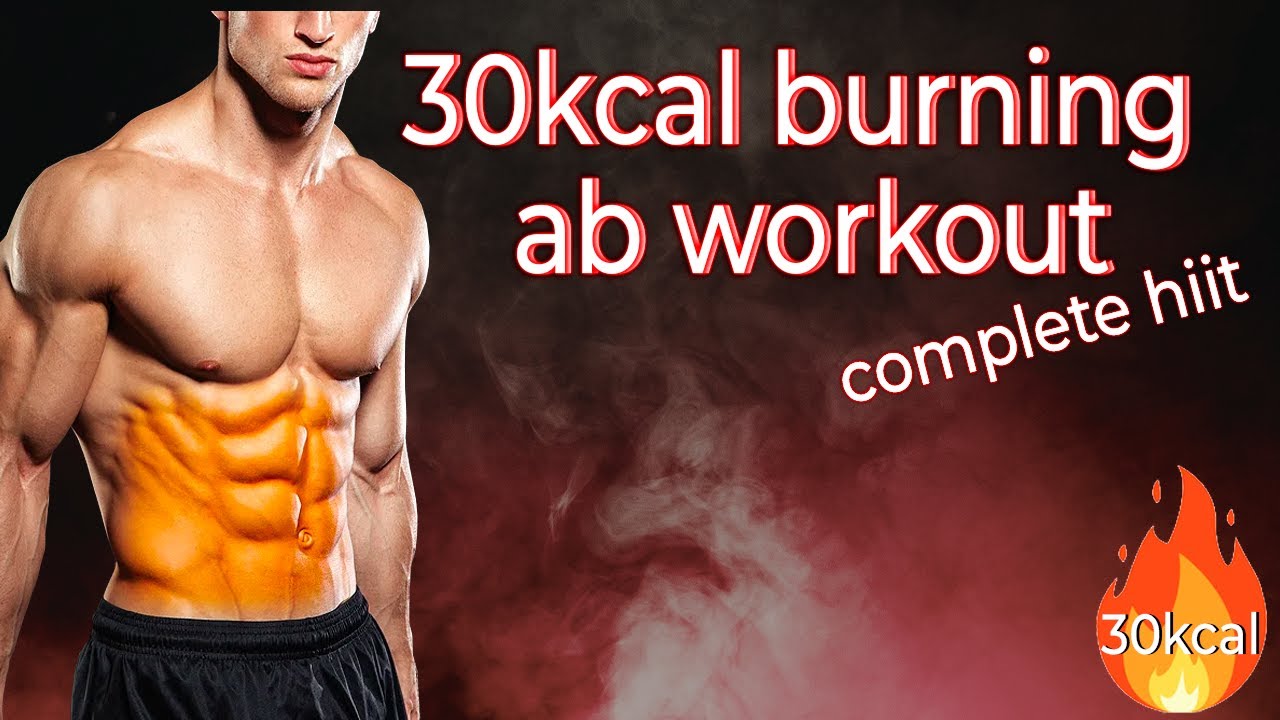 30 Calorie-Burning AB Workout For A Stronger And Leaner You | Complete ...