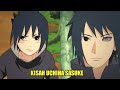 KISAH UCHIHA SASUKE - SHINOBI KONOHA YANG SANGAT AMBISIUS