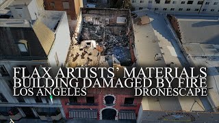 DRONESCAPE: Flax Artists' Materials Building, Damaged by Fire on 7/10/23