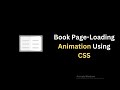 Book Page Loading Animation Using HTML & CSS