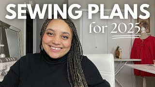 Sewing plans for 2025 | What I'm making in 2025!