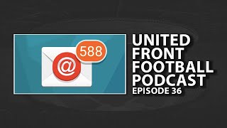 International Break Viewer Mail - The United Front Episode 36