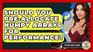 Should You Pre-allocate NumPy Arrays For Performance? - Python Code School