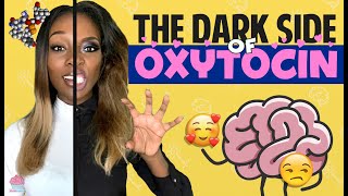 The Dark Side of Oxytocin | The Hormone of Love... and Racism | BRAIN SNACKS