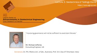 AGERP 2021: L3 (Geotechnics of Tailings Dams) | Mr. Michael Jefferies