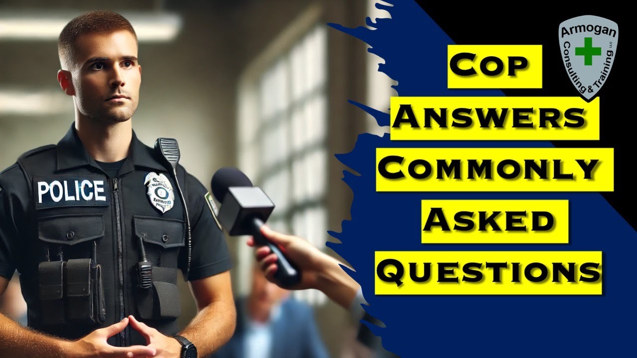 Cop Answers Commonly Asked Questions Youtube