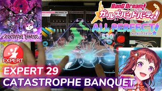 【バンドリ】CATASTROPHE BANQUET (EXPERT 29)【ALL PERFECT】手元【BanG Dream!】