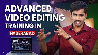 Advanced Video Editing Course in Hyderabad || Master the Video Content Creation Skill