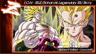 I.O.N - SSJ2 Gohan Vs. Legendary SSJ Broly