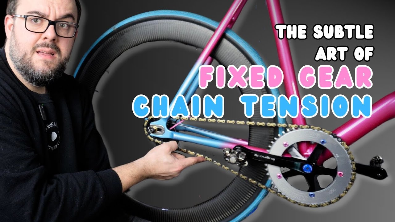Fixed Gear Chain Tension At Fernando Crawford Blog